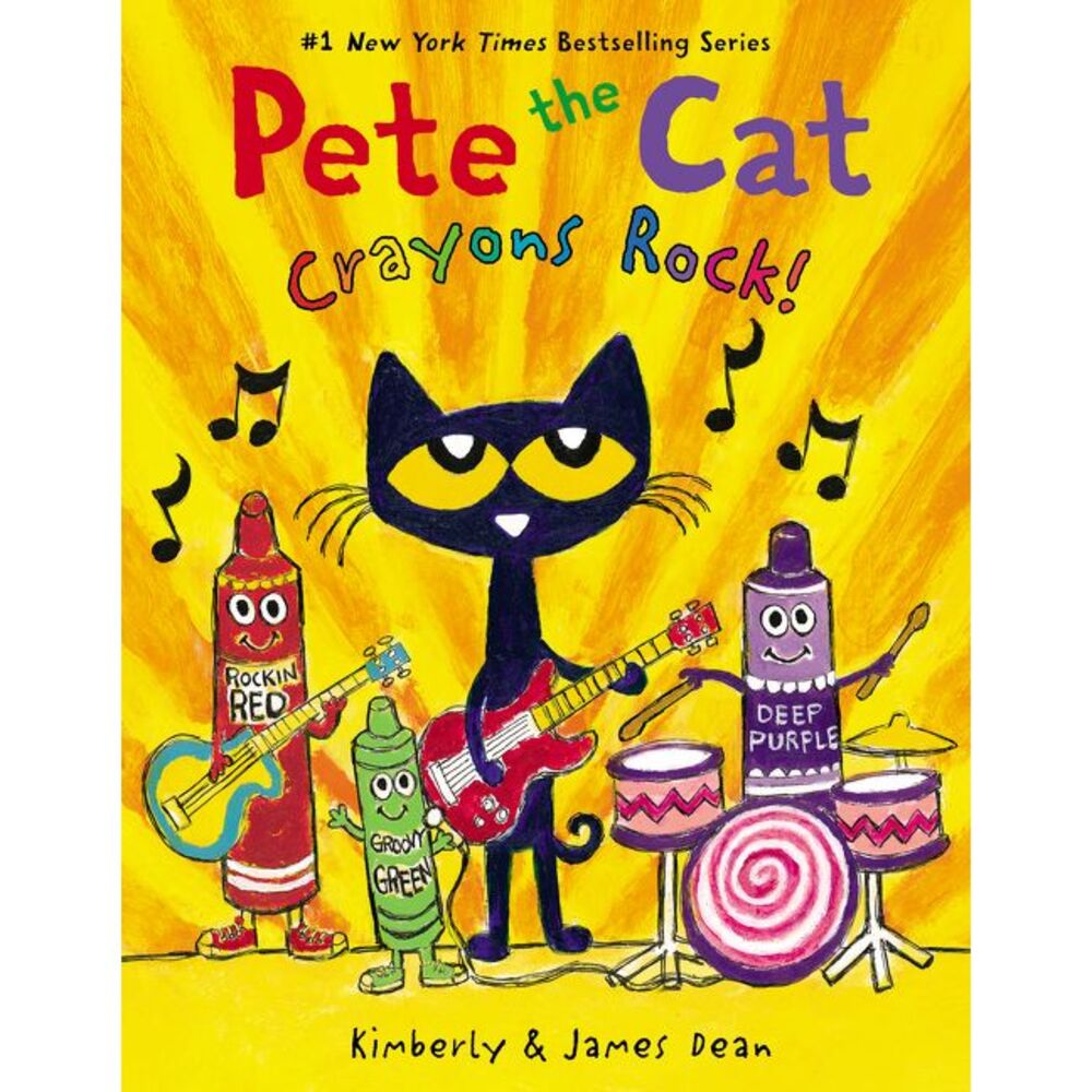 Pete the Cat: Crayons Rock! -- James Dean